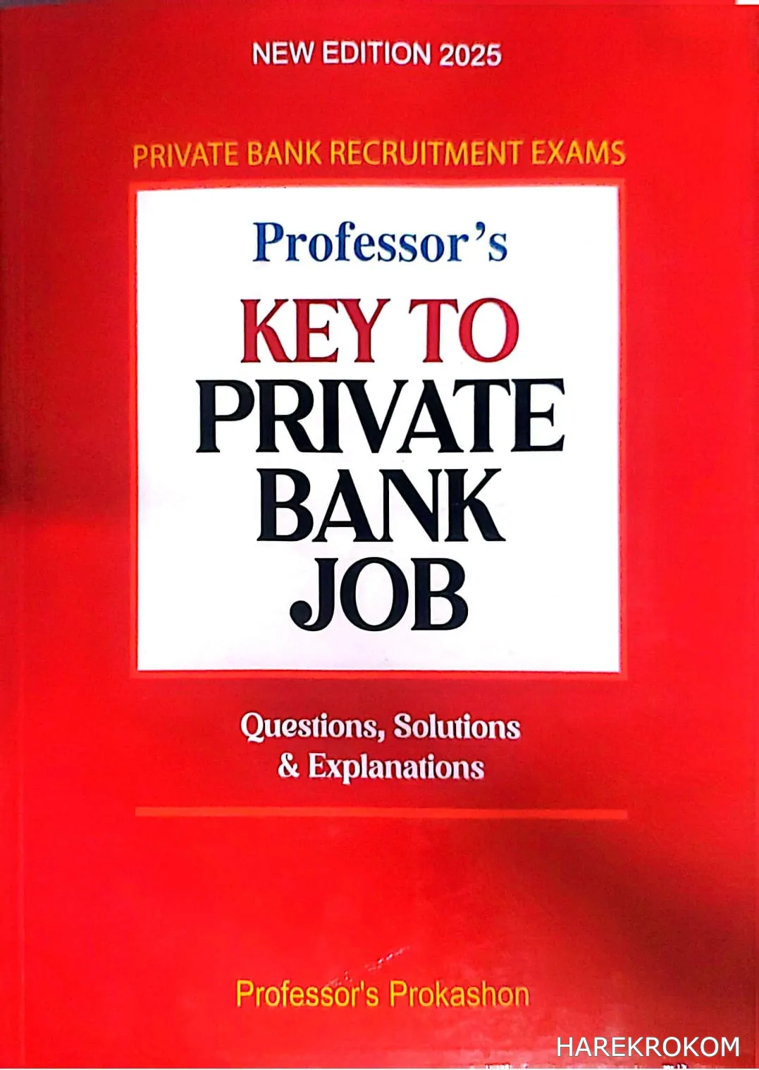 KEY TO PRIVATE BANK JOB - Private Bank Recruitment - Professor's Prokashon